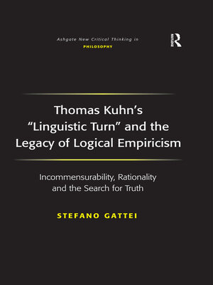 cover image of Thomas Kuhn's 'Linguistic Turn' and the Legacy of Logical Empiricism